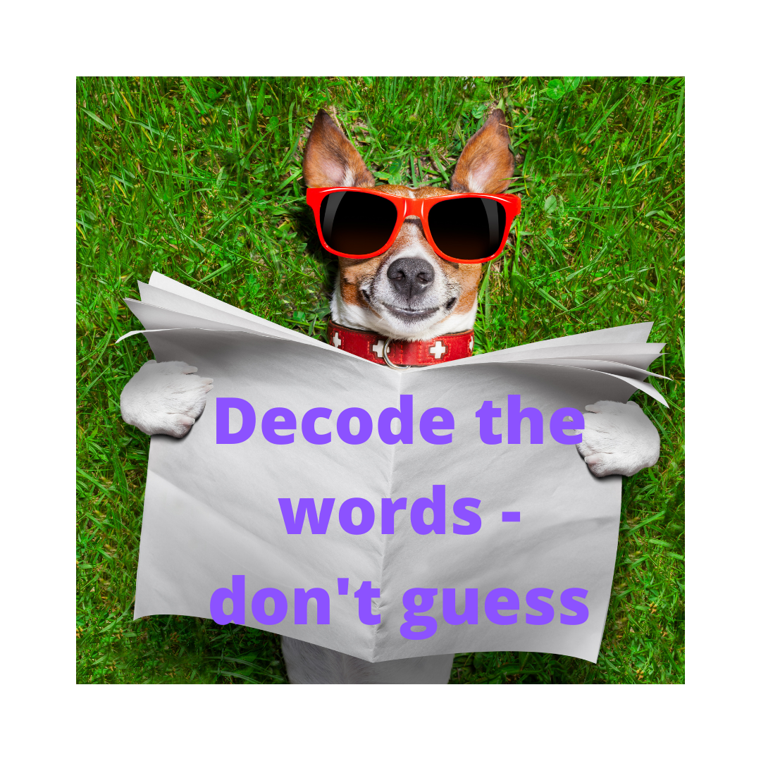 Decode the words - don't guess